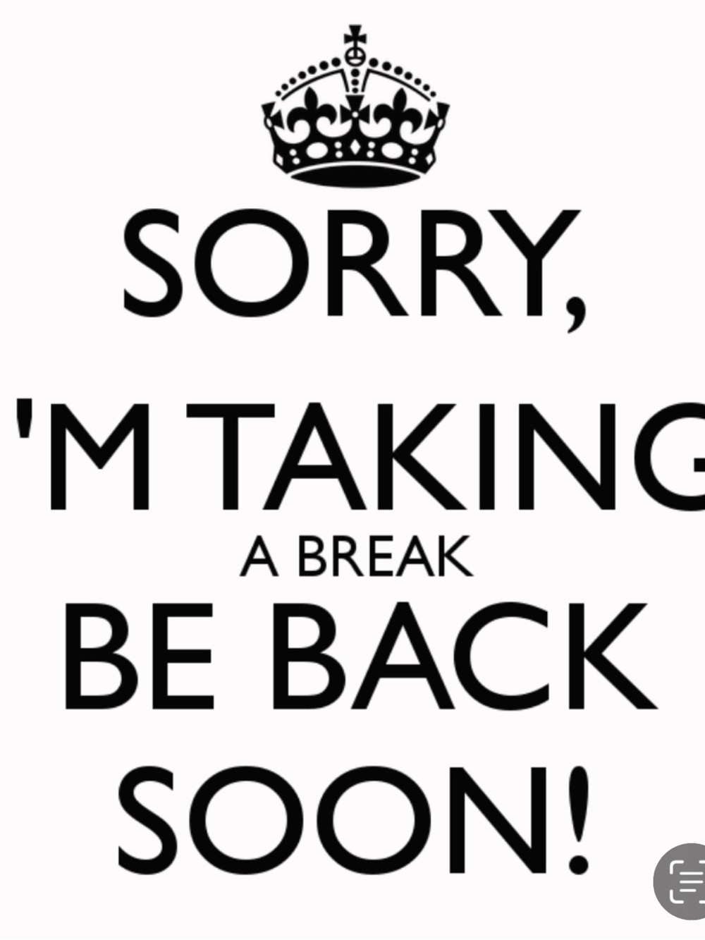 Starting tomorrow sorry, I'm taking a break — On Travel